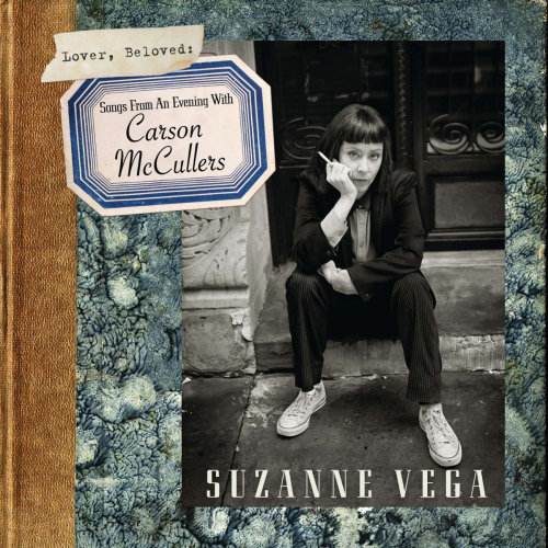 VEGA, SUZANNE - LOVER, BELOVED: SONGS FROM AN EVENING WITH CARSON MCCULLERSVEGA, SUZANNE - LOVER, BELOVED - SONGS FROM AN EVENING WITH CARSON MCCULLERS.jpg